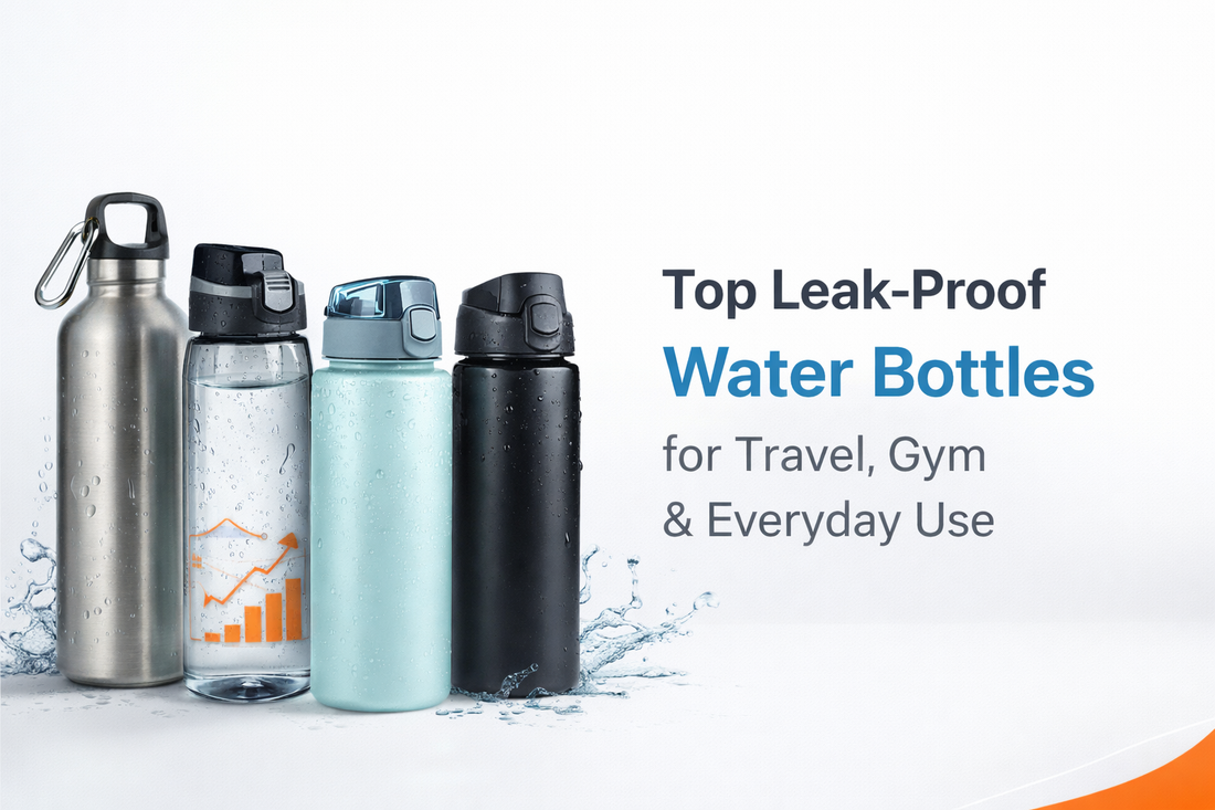 Top Leak-Proof Water Bottles for Travel, Gym & Everyday Use
