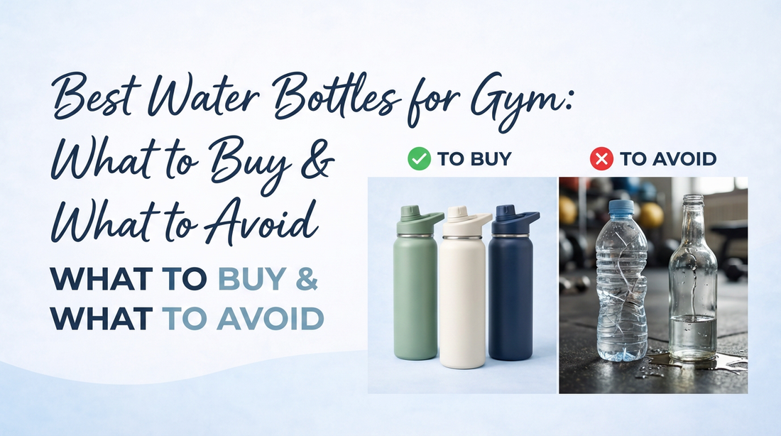 Best Water Bottles for Gym: What to Buy & What to Avoid